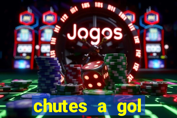 chutes a gol estrela bet